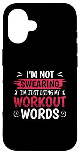 Funny Fitness I'm Not Swearing I'm Use My Workout Words �X�}�z�P�[�X iPhone 16 �p