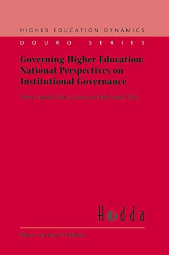 Governing Higher Education: National Perspectives on Institutional Governance (Higher Education Dynamics, 2)
