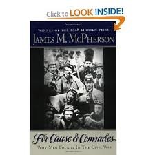 For Cause and Comrades: Why Men Fought in the Civil War by James M. McPherson (1998-11-05)