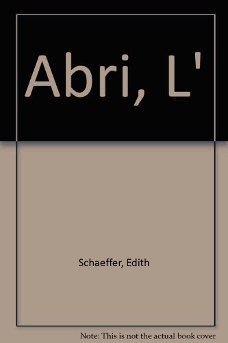 Abri, L' 0852110057 Book Cover