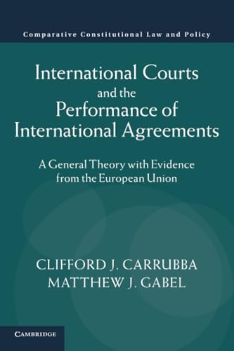 International Courts and the Performance of International Agreements