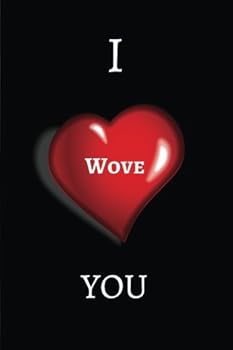 I Wove You: Lined Journal Notebook