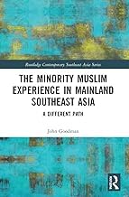 Buy The Minority Muslim Experience in Mainland Southeast Asia — BookShops.in
