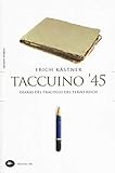 Taccuino '45. Un diario del tracollo del Terzo Reich