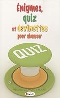 Enigmes, quiz et devinettes pour s'amuser 2360920073 Book Cover