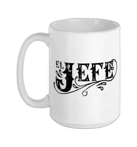 El Jefe The Boss in Spanish Funny Mexican Quote Ceramic Mug, White, 15oz