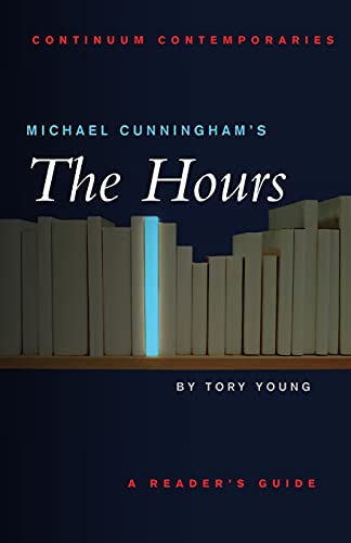 Michael Cunningham's The Hours: A Reader's Guide (Continuum Contemporaries)