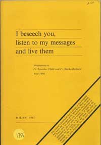 Paperback I Beseech You, Listen to My Messages and Live Them (Meditations of Fr. Tomislav Vlasic and Fr. Slavko Barbaric) Book