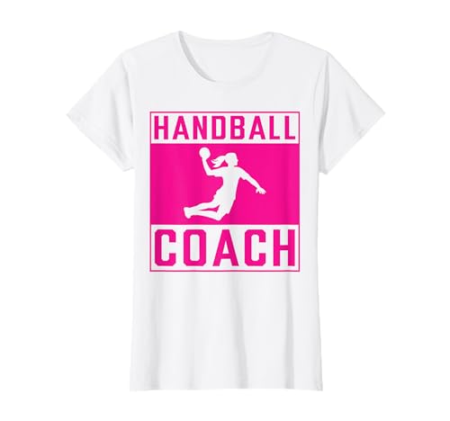 Idée Cadeau Handballeur Sport Féminin Handball Coach Femme T-Shirt