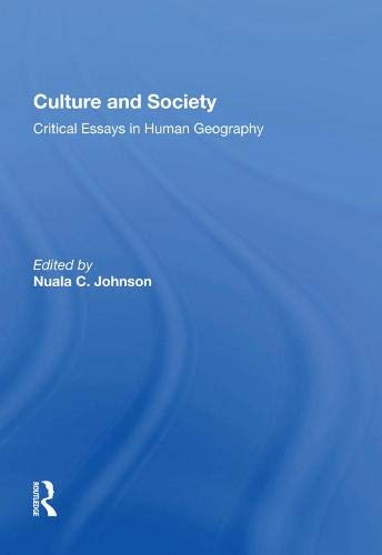 Culture and Society: Critical Essays in Human Geography