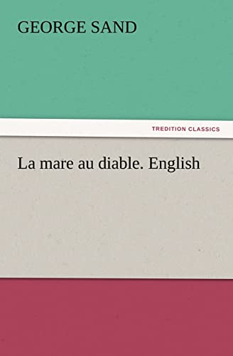 La Mare Au Diable. English