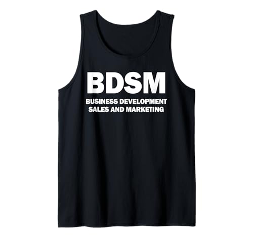Geschäftsentwicklung, Vertrieb und Marketing, BDSM-Witz für Erwachsene Tank Top