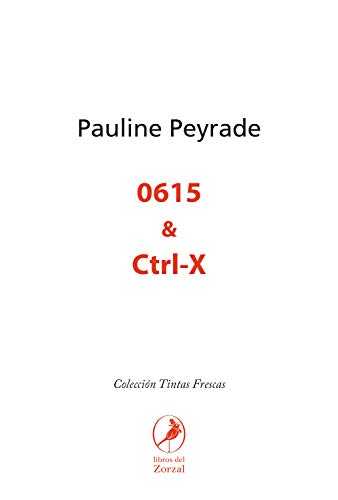 0615 & Ctrl-X (Spanish Edition)