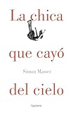 La chica que cayó del cielo...