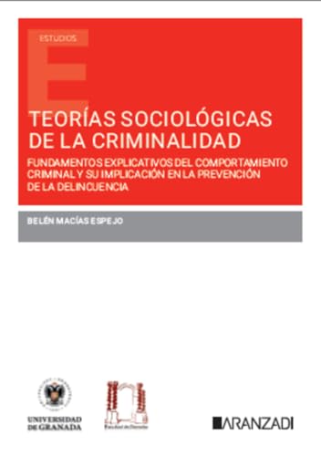 Teorías sociológicas de la criminalidad