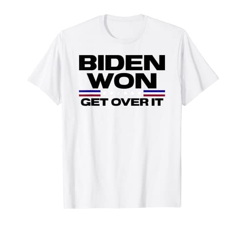 Biden ha vinto superarlo Presidente Joe Biden Funny Pro Biden Maglietta