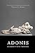 Giambattista Marino: Adonis (Volume 553) (Medieval and Renaissance Texts and Studies)