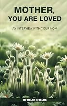 Guide Summary Libro Audiolibro Mother, You are loved: An interview with your Mom Full