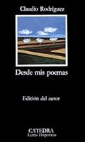 Desde Mis Poemas (Letras Hispanicas) 8437603889 Book Cover