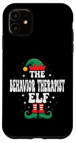 The Behavior Therapist Elf Funny Christmas }b`Ot@~[ X}zP[X iPhone 11 p