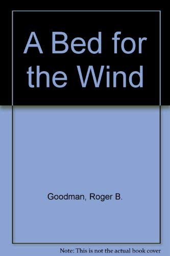 A Bed for the Wind 067169443X Book Cover