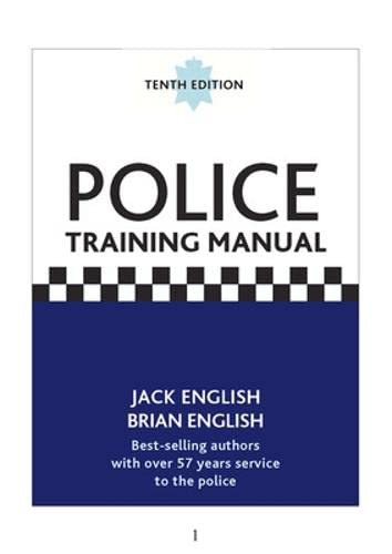 Basic Police Development Learning Programme Book Police Training Manual, 10/e (UK PROFESSIONAL BUSINESS Management ...