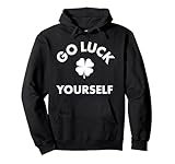 Photo Gallery go luck yourself - irlandese trifoglio festa di san patrizio felpa con cappuccio Photo Gallery go luck yourself - irlandese trifoglio festa di san patrizio felpa con cappuccio