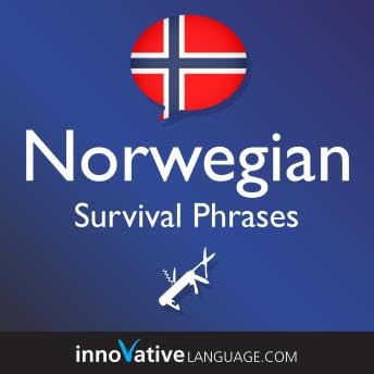 Learn Norwegian: Survival Phrases Norwegian: Lessons 1-50 - Innovative Language Learning copertina