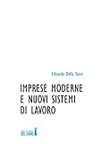  Imprese moderne e nuovi sistemi di lavoro