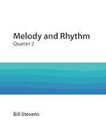 Melody and Rhythm Quarter 2 198651532X Book Cover