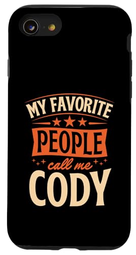 My Favorite People Call Me Cody ���O���� �X�}�z�P�[�X iPhone SE (2020) / 7 / 8 �p
