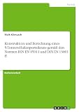 Konstruktion und Berechnung eines 5-Tonnen-Hallenportalkrans gemäß den Normen DIN EN 15011 und DIN EN 13001 ff.