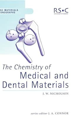 Chemistry of Medical and Dental Materials: Volume 3 book cover
