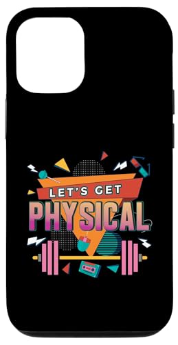 Carcasa para iPhone 12/12 Pro Lets Get Physical Fitness Retro 80s Gym Workout Fitness
