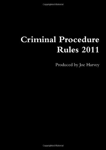 Criminal Procedure Rules 2011