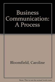 Hardcover Business Communication: A Process Approach Book