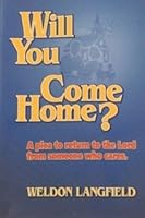 Will You Come Home? 0963409751 Book Cover