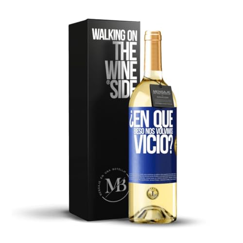 «¿En qué beso nos volvimos vicio?» Mensaje en una Botella. Vino Blanco Premium Verdejo Joven + Gift Box. Etiqueta Azul PERSONALIZABLE