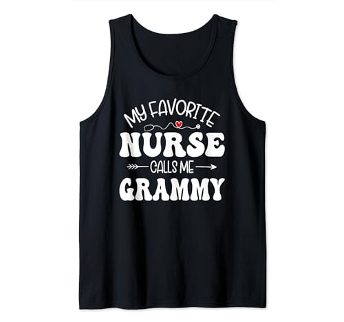 My Favorite Nurse Call Me Grammy Cute Grammy Mothers Day Camiseta sin Mangas