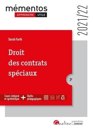 Droit des contrats spéciaux: Cours intégral et synthétique - Outils pédagogiques