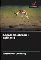 Adnotacja obrazu i aplikacje (Polish Edition) 620868336X Book Cover