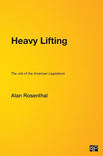 Heavy Lifting: The Job of the American Legislature