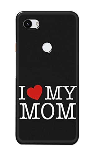 Image of PRINTFIDAA I Love My Mom Hard Back Cover for Google Pixel 3A, G020A, G020E, G020B Back Cover -(P6) KAT1006