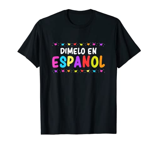 Funny Spanish Teacher School Student Appreciation Bilingual Camiseta