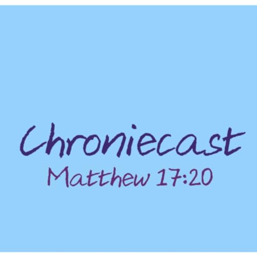 Page de couverture de Chroniecast Living a new unwanted life with Crohn's all in Faith