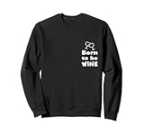 Vino - Born to be Wine - Red Wine Friends