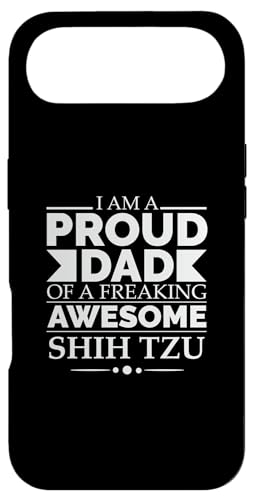 Proud Dad of a Awesome Shih Tzu Dog Dad ̓Mtg X}zP[X iPhone Air p