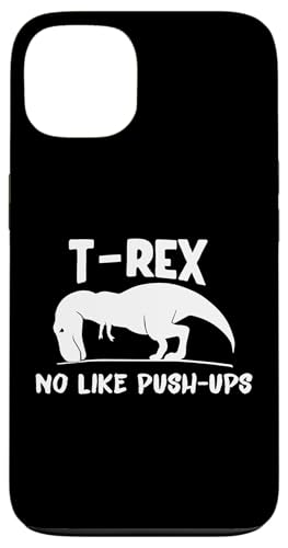 T-Rex No Like Push-Ups - Dino Pun Funny Workout �X�}�z�P�[�X iPhone 13 �p
