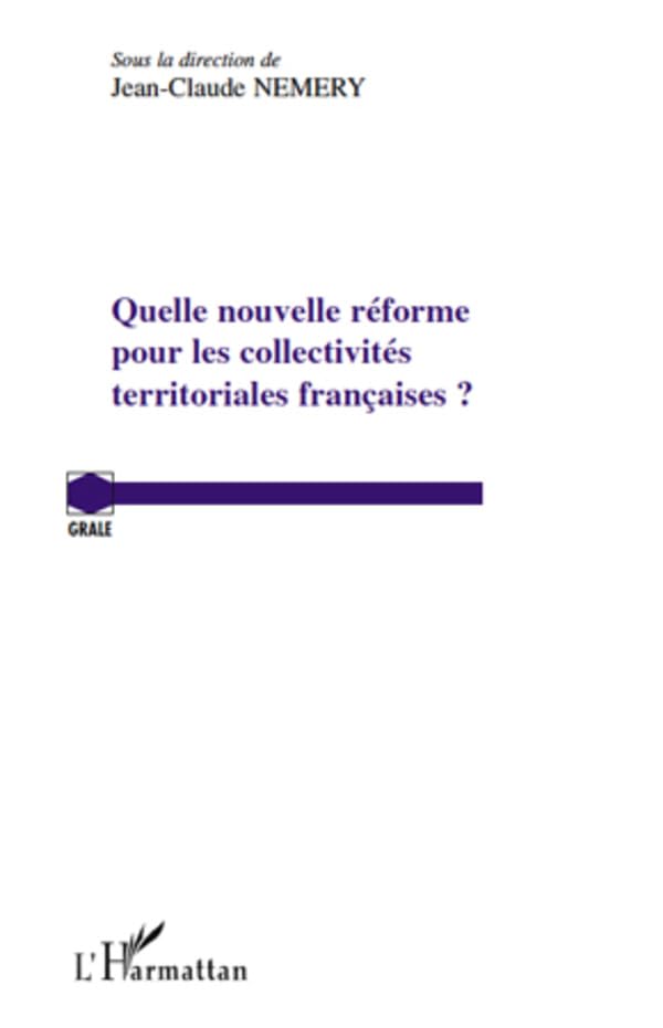 Réforme des collectivités territoriales françaises : anticiper les impacts budgétaires locaux