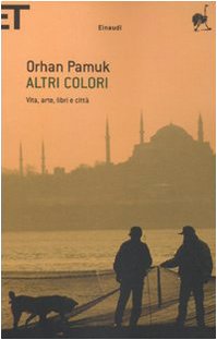 Altri colori. Vita, arte, libri e città Altri colori. Vita, arte, libri e città